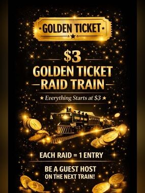 🚂🎟️ $3 Golden Ticket Raid Train 🎟️ 🚂 July 28th